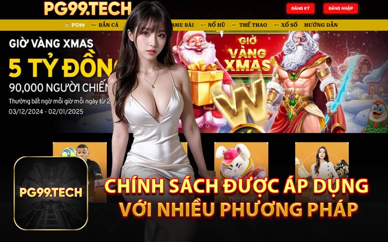 Chính Sách Được Áp Dụng Với Nhiều Phương Pháp