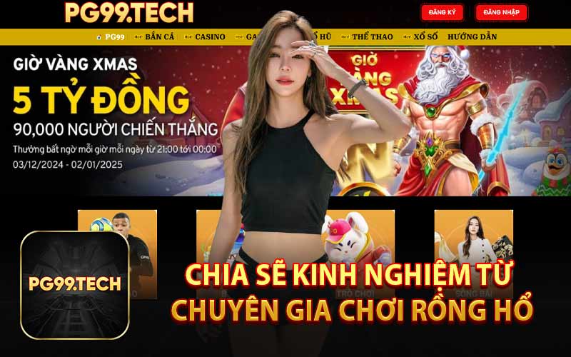 Chia Sẽ Kinh Nghiệm Từ Chuyên Gia Chơi Rồng Hổ