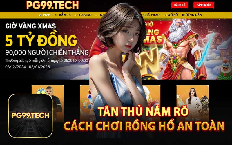 Tân Thủ Nắm Rõ Cách Chơi Rồng Hổ An Toàn